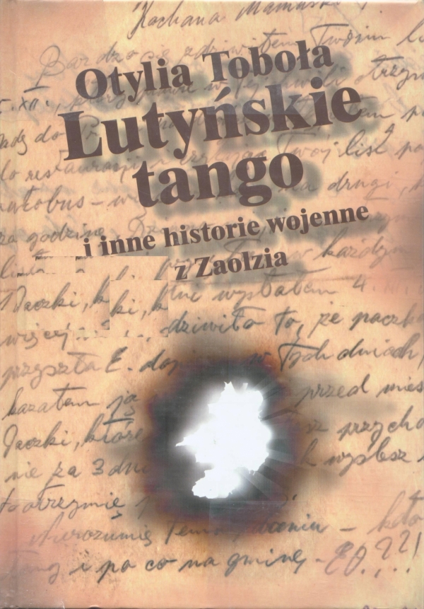 Lutynskie tango i inne historie wojenne z Zaolzia